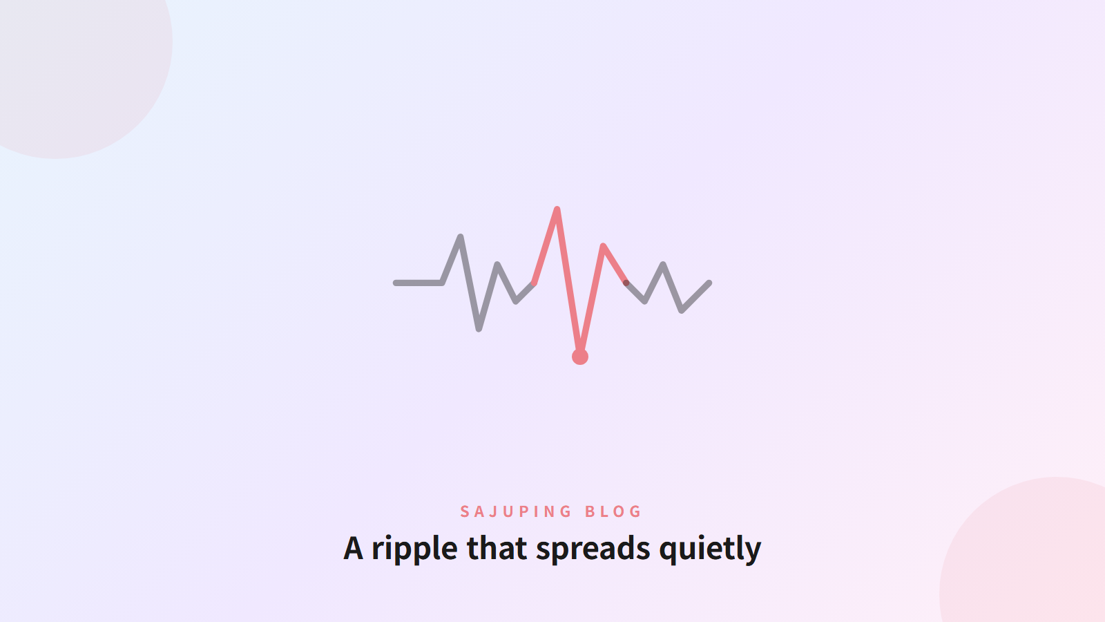 A ripple that spreads quietly