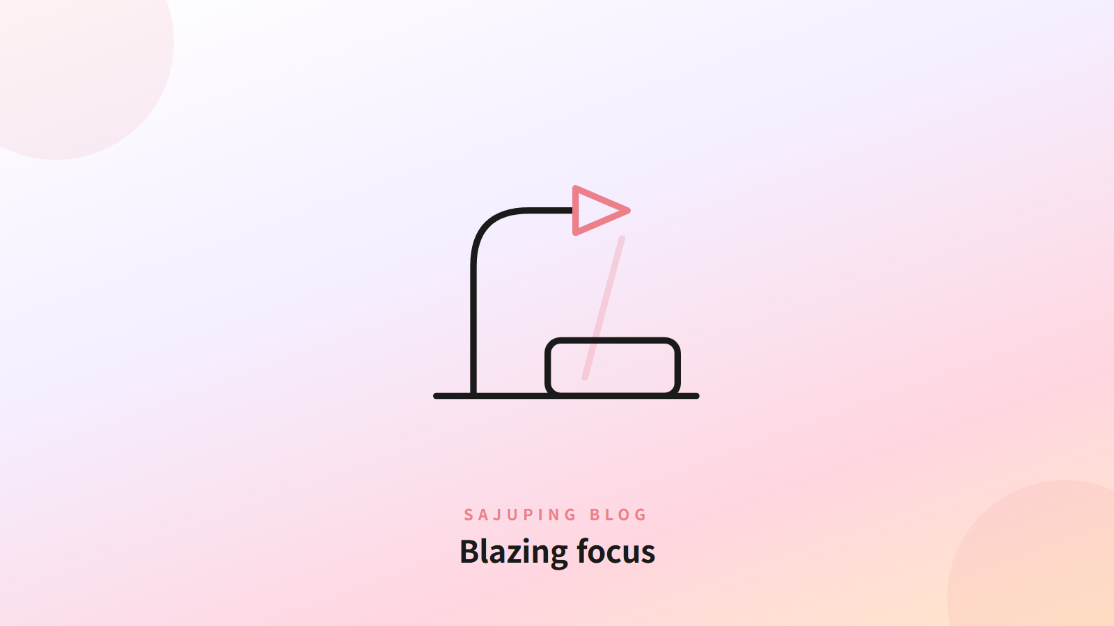 Blazing focus