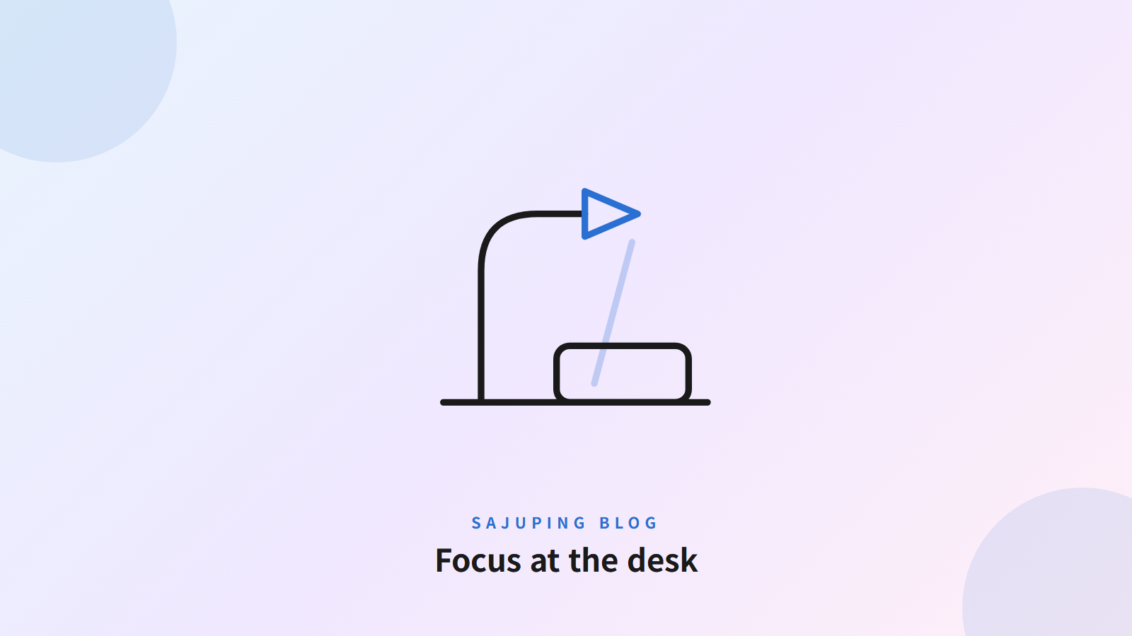 Focus at the desk